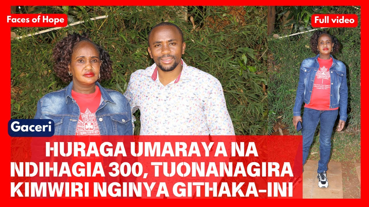 Ndiyendagia kimwiri na njui uyu ni wira ota uria ungi | Gaceri