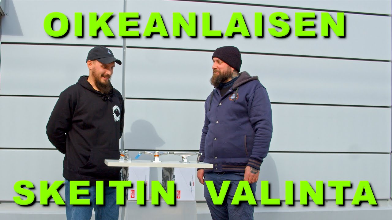 Oikeanlaisen Skeitin Valinta | Nolla.net TV