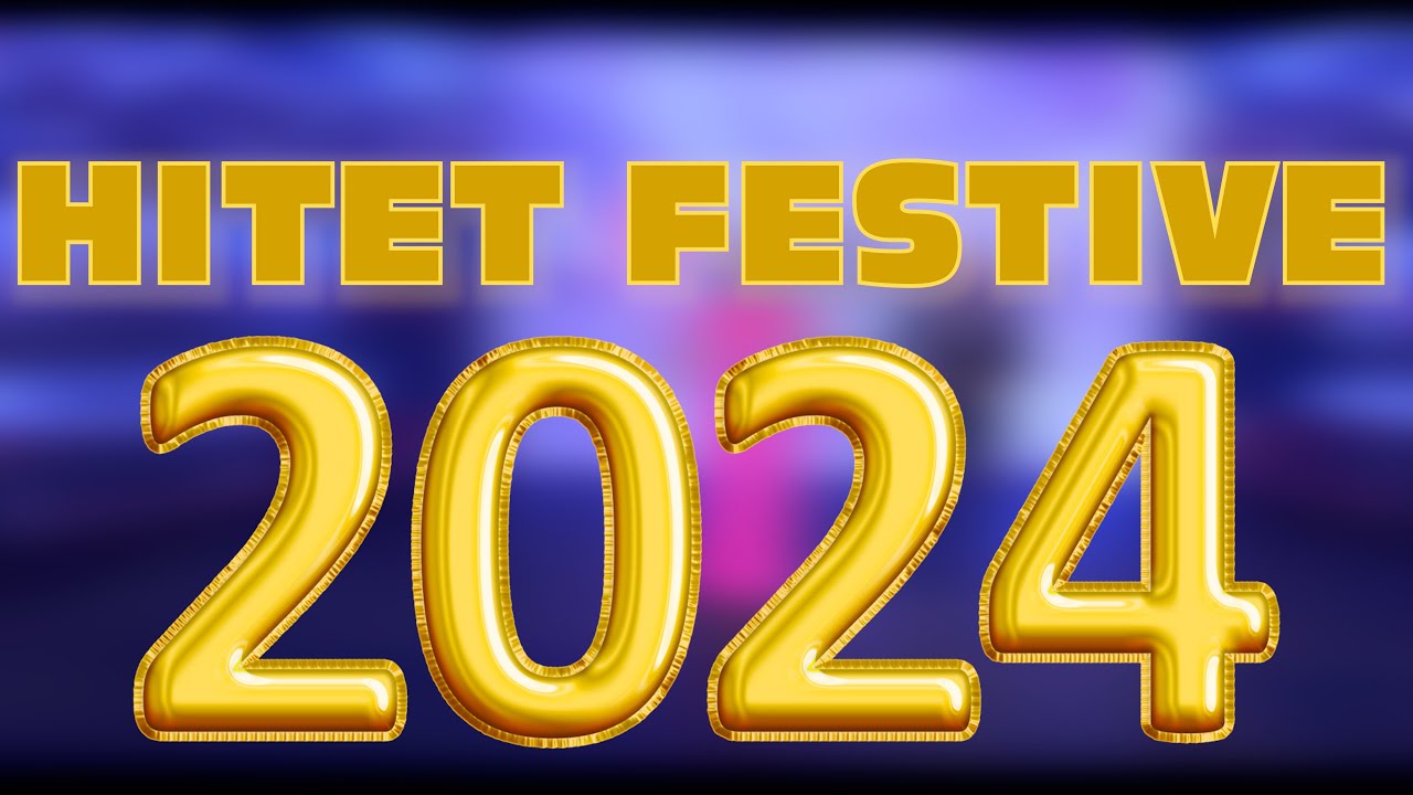 HITET FESTIVE (Gezuar 2024)