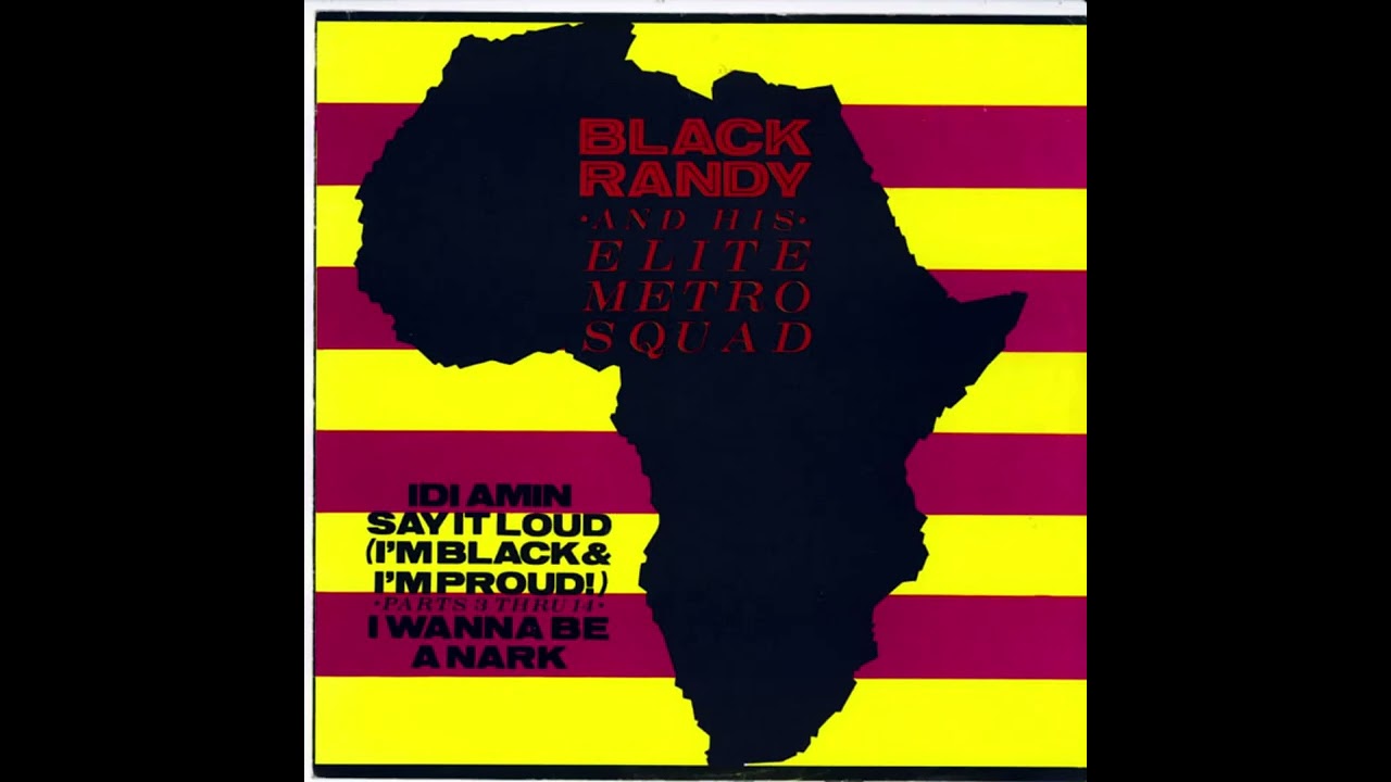 Black Randy And His Elite Metro Squad  - Idi Amin 7'' (1978)