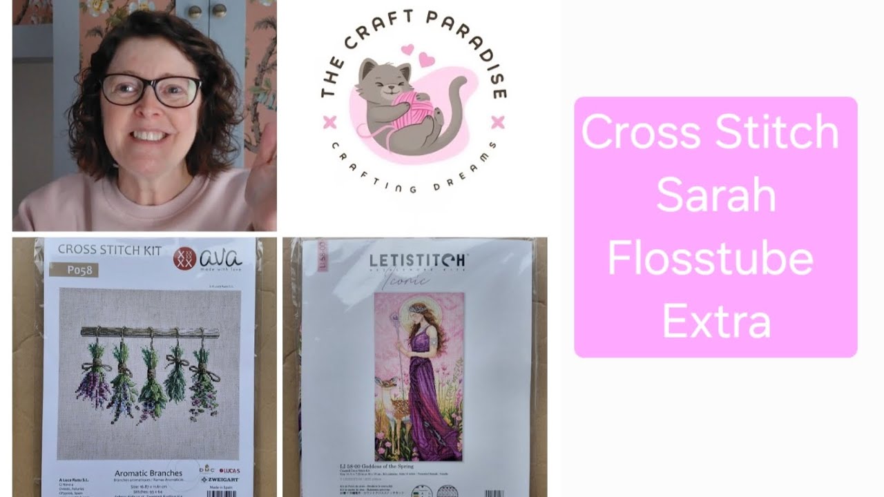 Flosstube Extra: The Craft Paradise kit unboxings