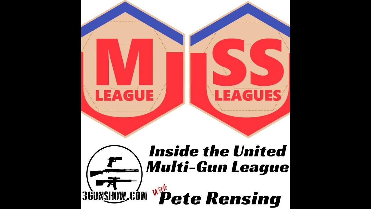 178: Inside The United Multigun League with Pete Rensing
