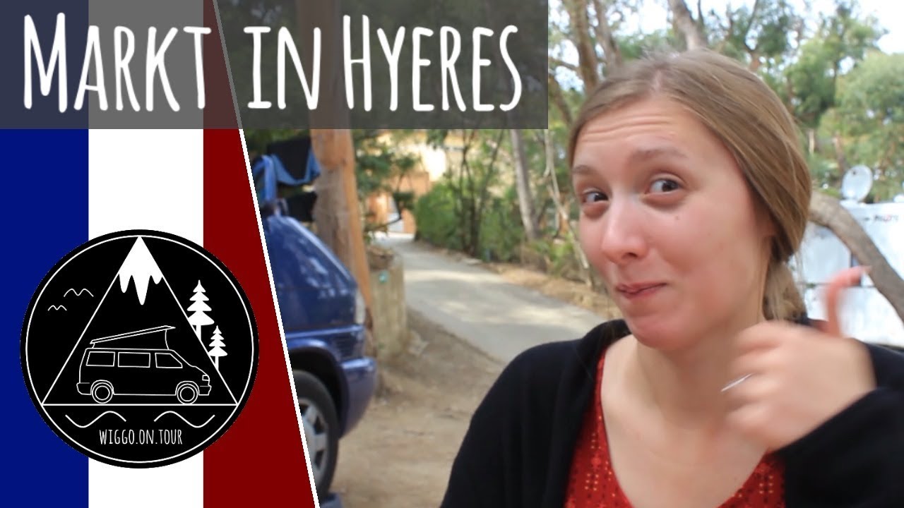Großer Markt in Hyères | Diana vloggt! | Mit dem Bulli nach Südfrankreich Teil 7