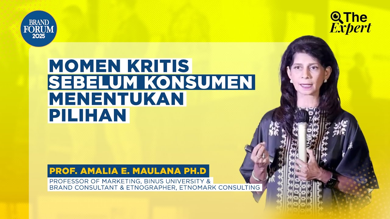 Momen Kritis Sebelum Konsumen Menentukan Pilihan | BRAND FORUM 2025