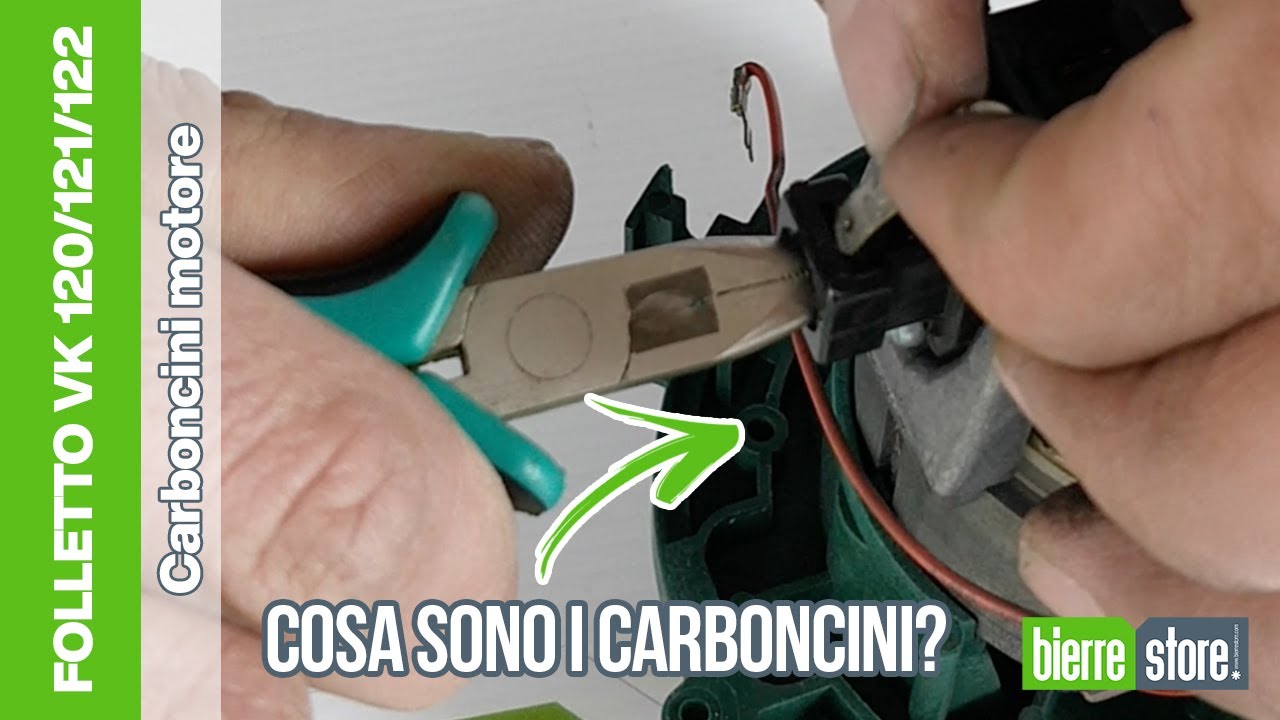 Sostituire carboncini motore folletto vk 120/121/122 - BierreStore