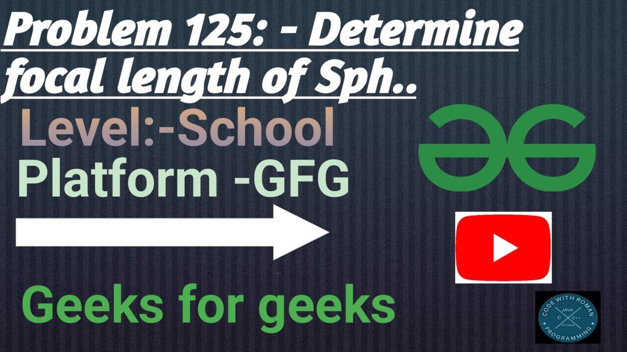 Determine the focal length of a spherical mirror | GFG School | Java | 