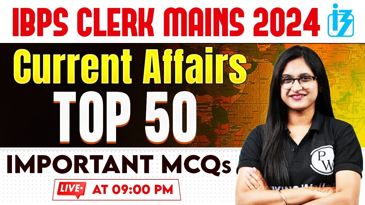 IBPS Clerk Mains Current Affairs | Top 50 Important MCQs | by Sushmita Ma'am #1