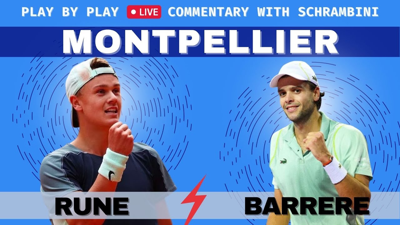 RUNE vs BARRERE I ATP MONTPELLIER I Free Live Tennis Stream Commentary Play by Play I Let's Chat