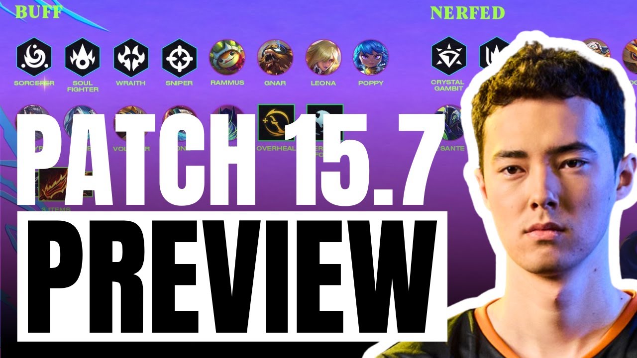 Everything You Need To Know About Patch 15.7 | Patch Notes Rundown