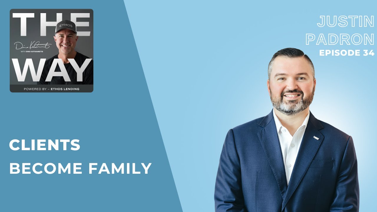 Why Relationship-First Mortgage Advisors Win in Any Market with Guest Justin Padron