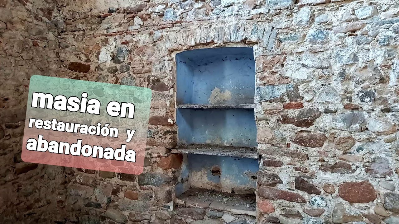 Masía restaurada a medias y casa  del año 1707. Caturbex/ Urbex / Cataluña. España.