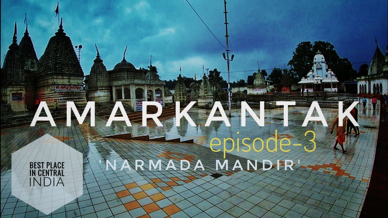Narmada Mandir ( Origin of Narmada river )
