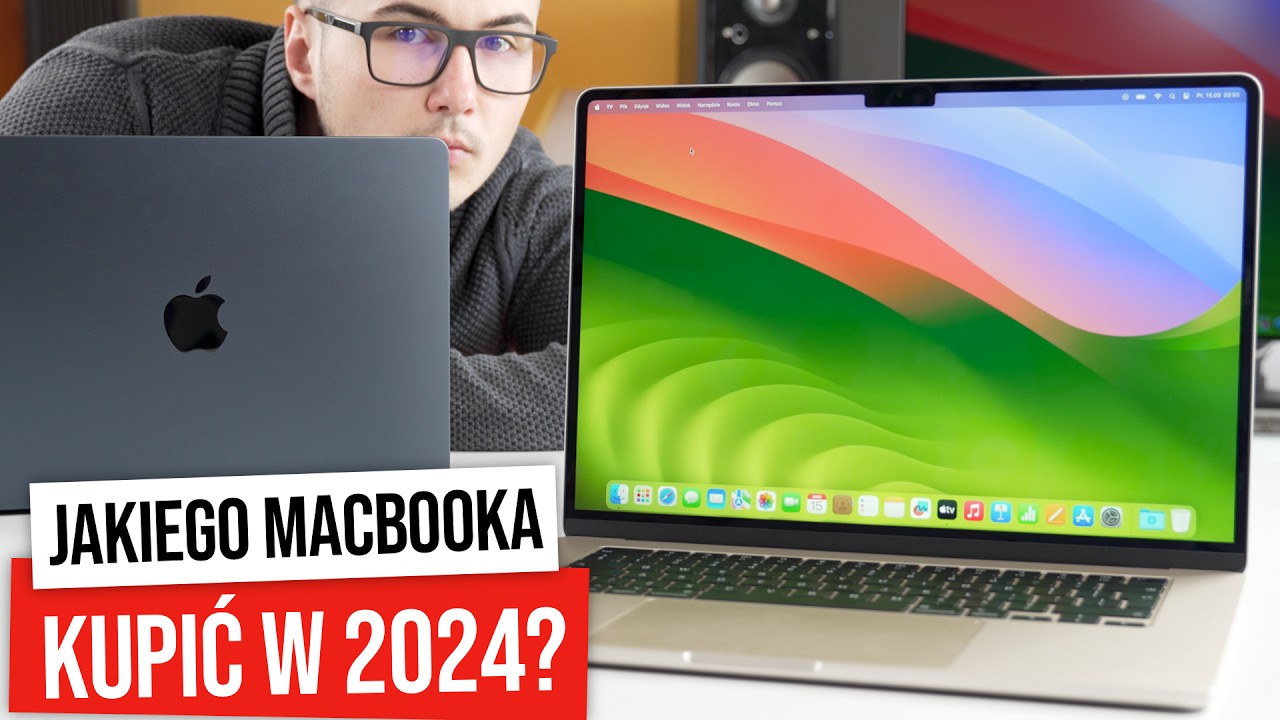 Jaki MacBook w 2025? Kt&oacute;ry Model Kupić, aby NIE ŻAŁOWAĆ ⛔️