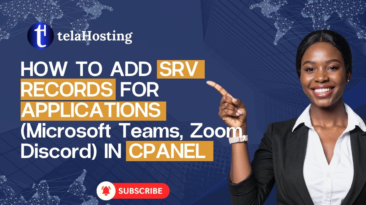 How to Add SRV Records for Applications in cPanel | Enable App Connectivity