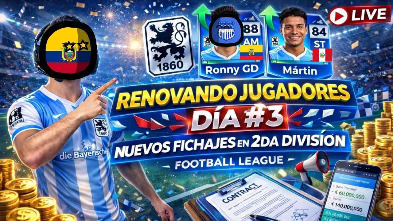 ¡RENOVAMOS EL EQUIPO! 🔥 Nuevos Fichajes en 2DA División | Día #3 Reconstruyendo al TSV 1860 München