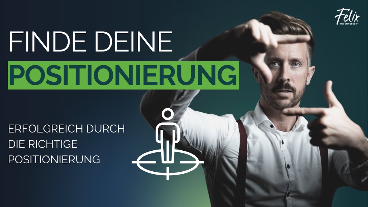 Finde deine klare POSITIONIERUNG 1/3 | Positionierung f&uuml;r Unternehmen und Selbstst&auml;ndige