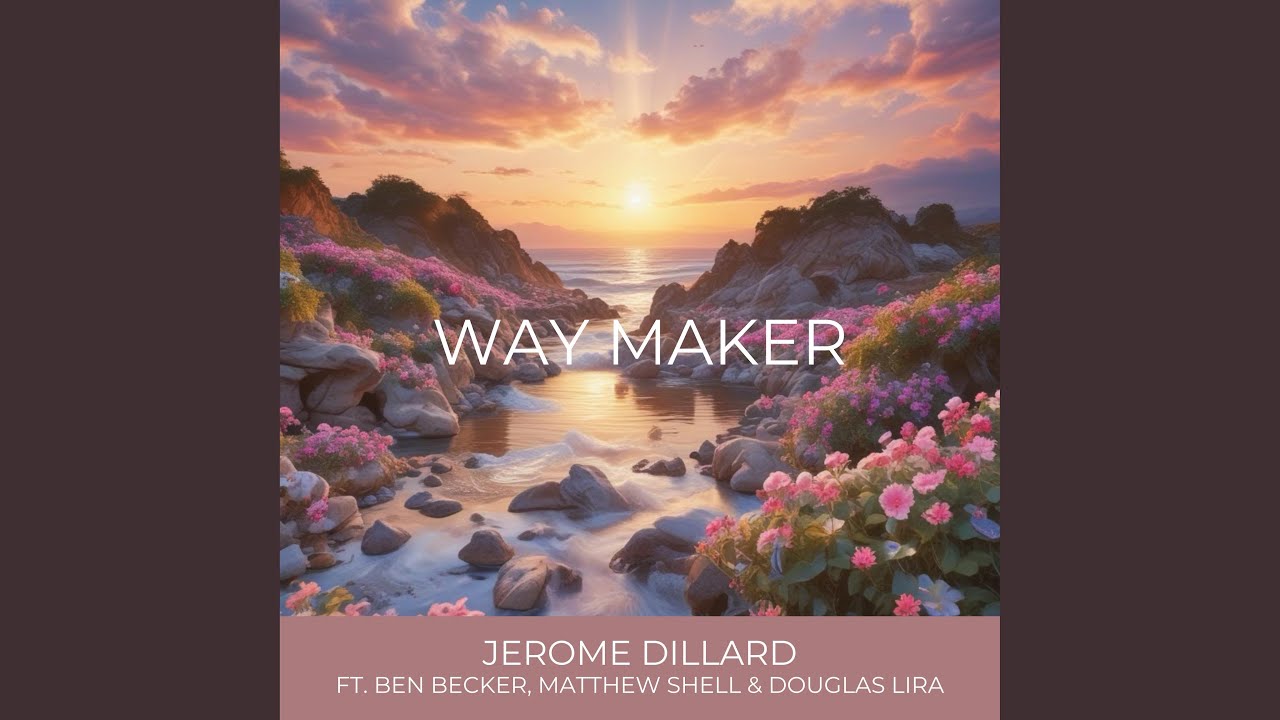 Way Maker (feat. Douglas Lira)