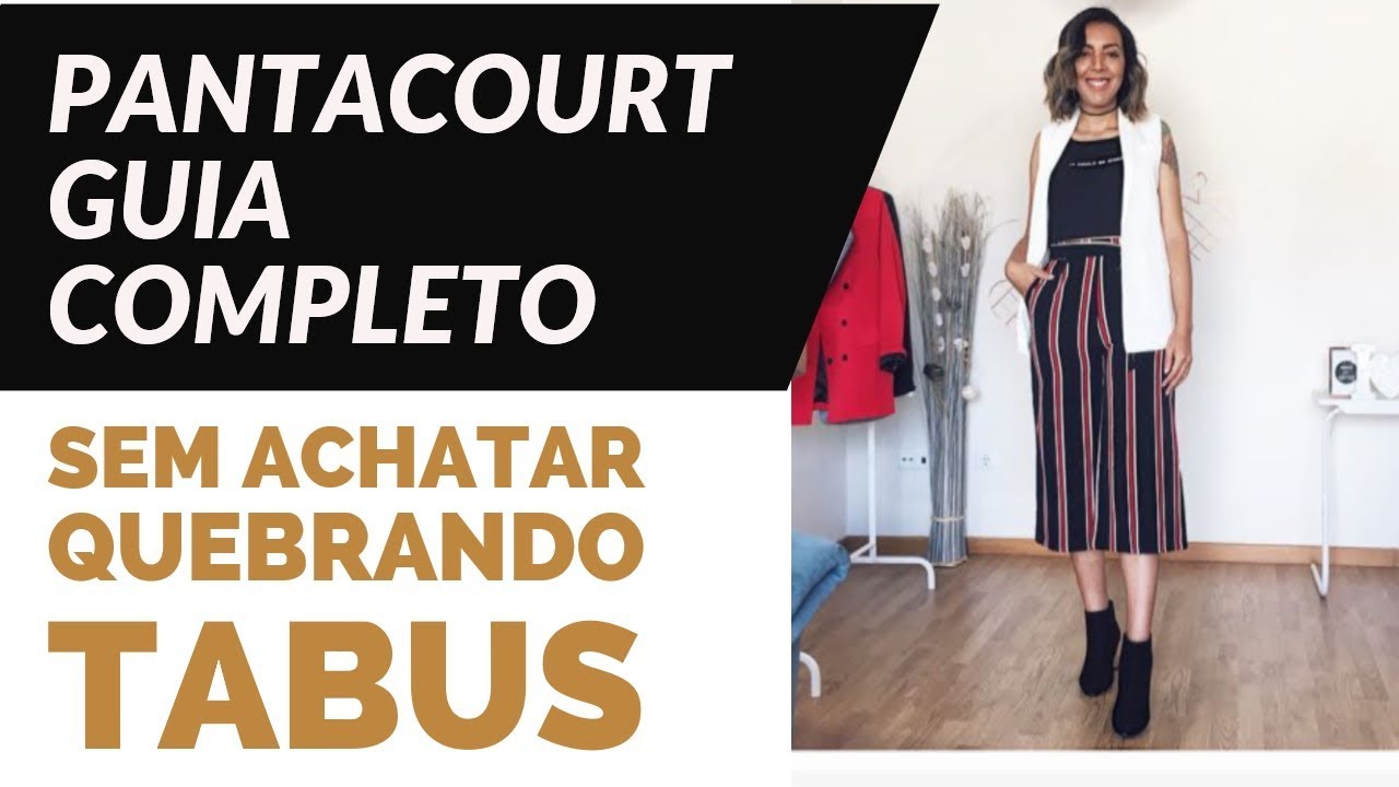 PANTACOURT SEM ACHATAR GUIA COMPLETO BAIXINHAS E PLUS SIZE #CÁRESPONDE CONSULTORIA DE IMAGEM