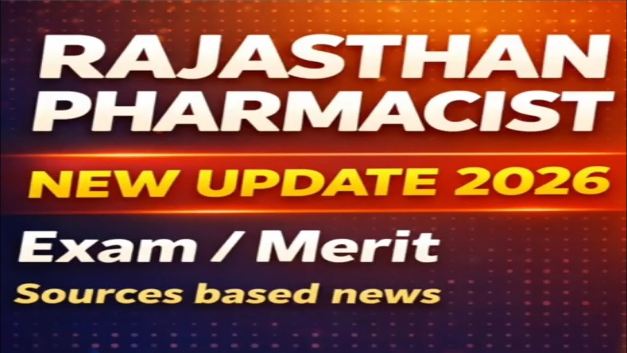 Rajasthan Pharmacist Vacancy 2026 | Pharmacist Exam New Update | Form Date | Syllabus | Exam Pattern