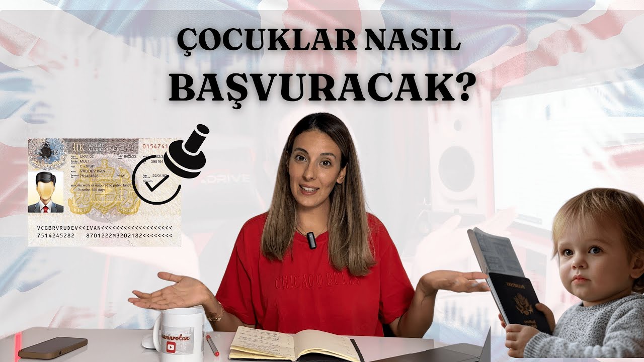 İngiltere Vizesi Başvuru Formu Nasıl Doldurulur? (Aile/Çocuk Başvurusu) 🇬🇧✍️