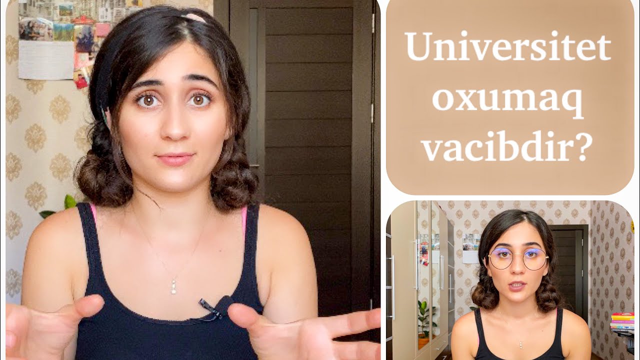 UNİVERSİTETƏ necə daxil oldum ? UNİVERSİTET oxumaq vacibdir?