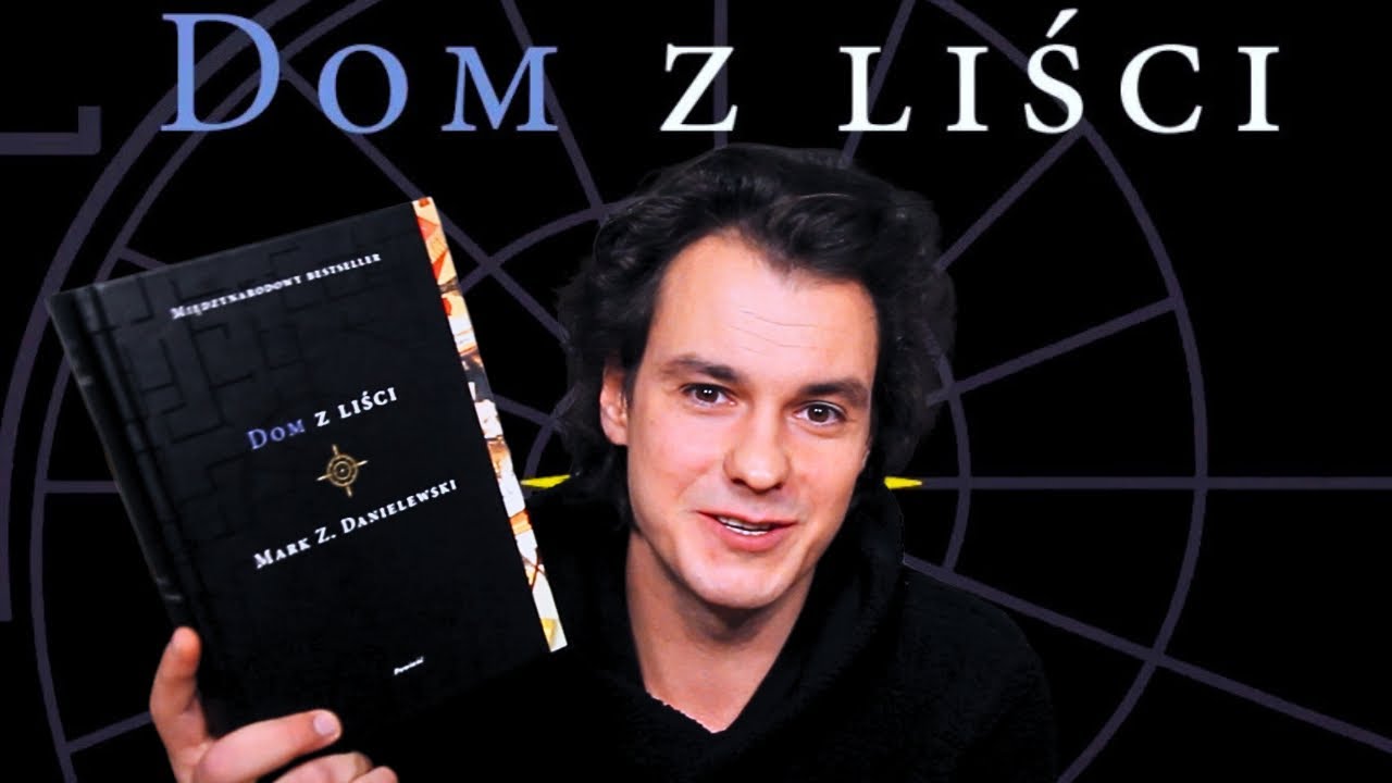 Jak bardzo wystraszył mnie „Dom z liści” Marka Z. Danielewskiego