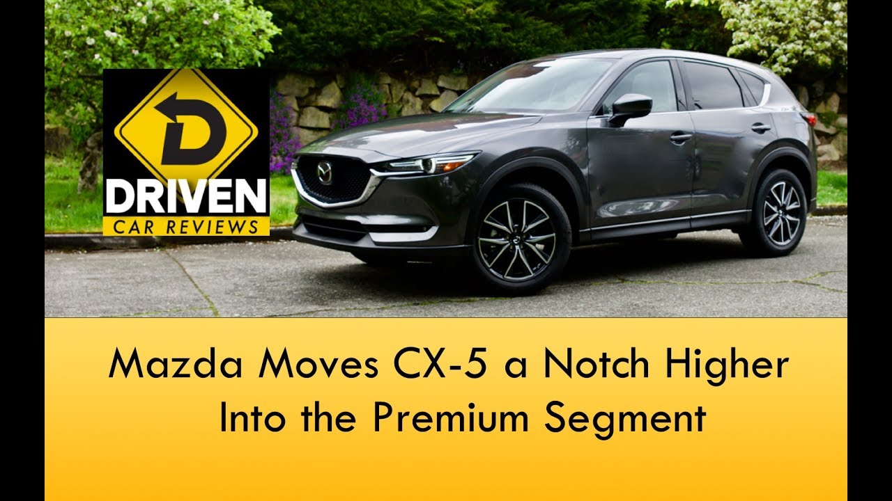 2017 Mazda CX-5 Grand Touring Car Review