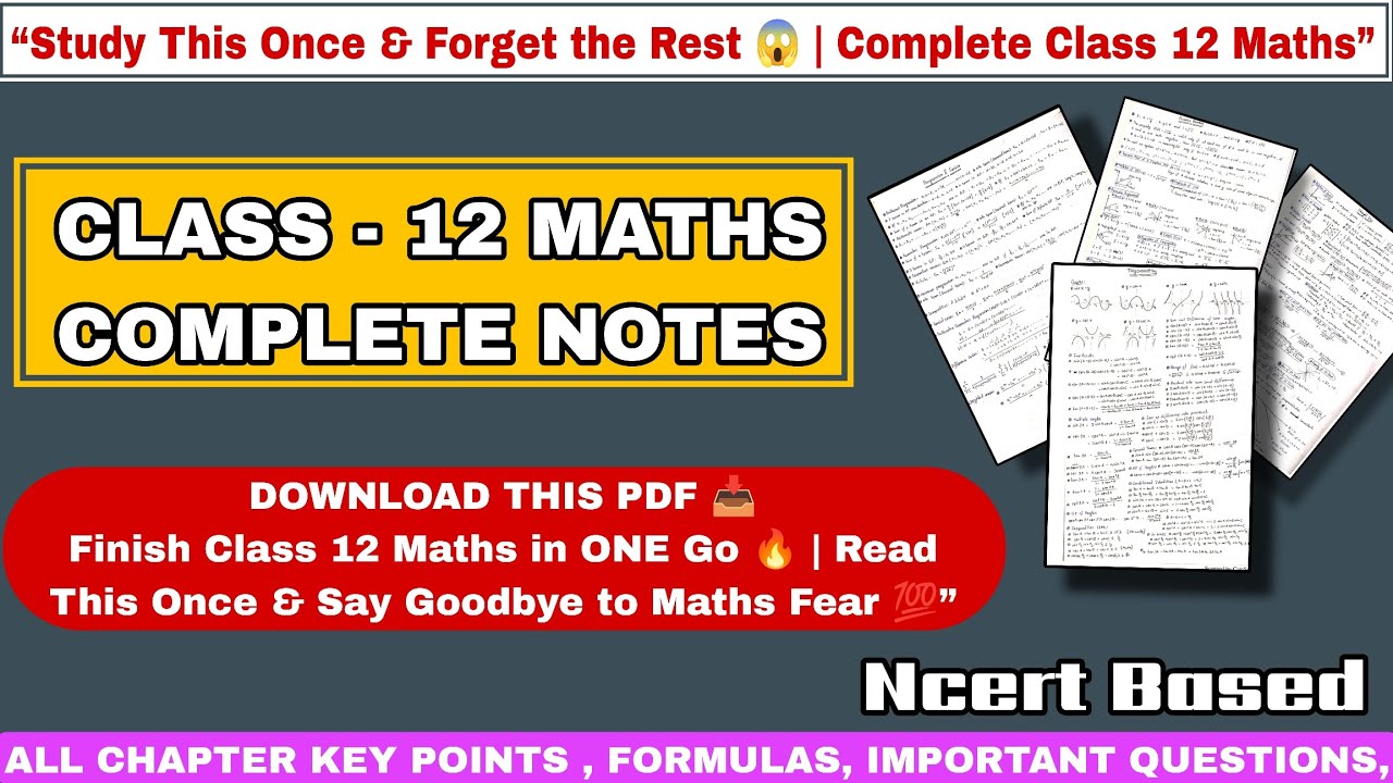 Class 12 Maths Handwritten Notes PDF | All Chapters Formulas + Derivatives + Integrals | NCERT Based