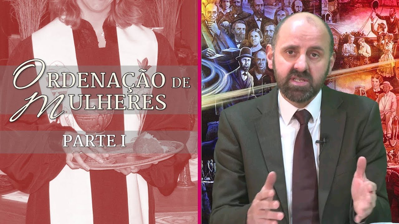 Ordenação de Mulheres - questão teológica e hermenêutica | Filipe Reis, Pr. Paulo Cordeiro