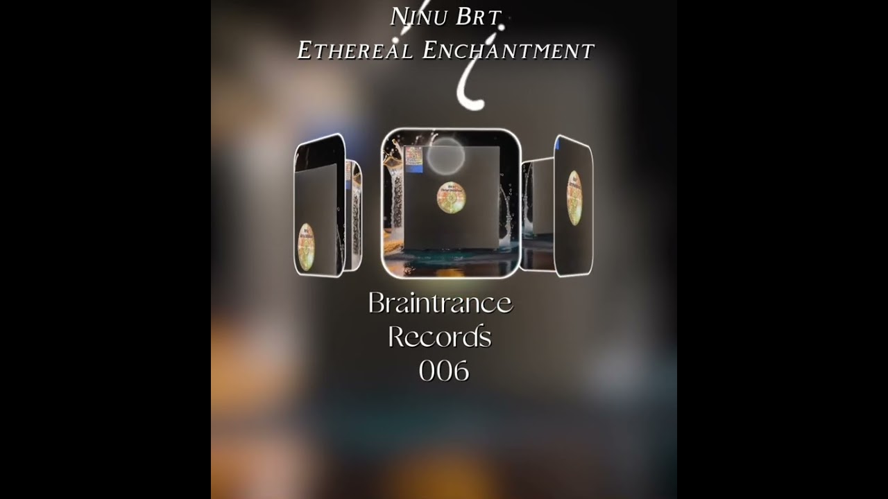 Braintrance Records 006 Ninu Brt - Ethereal Enchantment