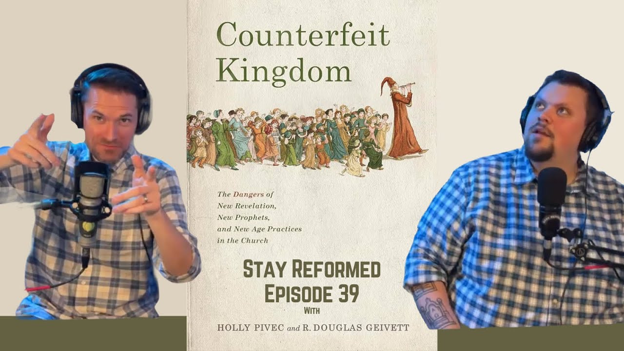 Counterfeit Kingdom with Holly Pivec and R. Douglas Geivett