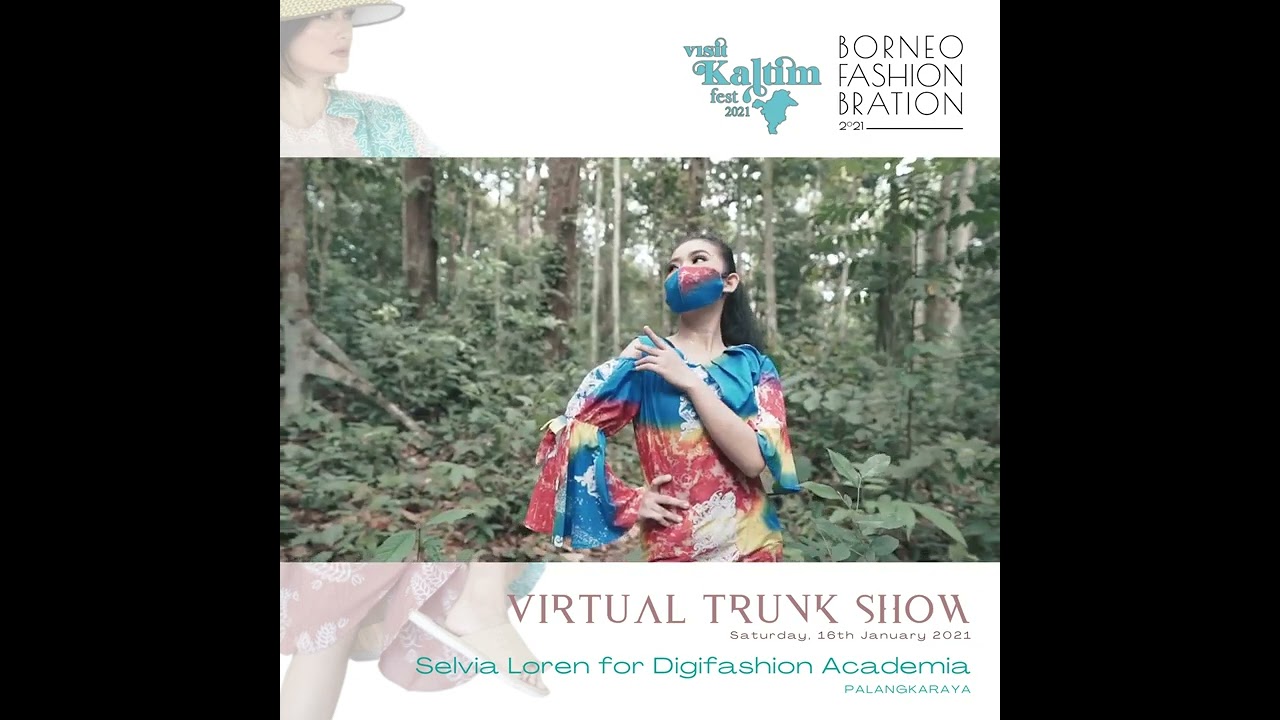 Selvia Loren For Digifashion Academia_BFB VIRTUAL TRUNK SHOW 2021