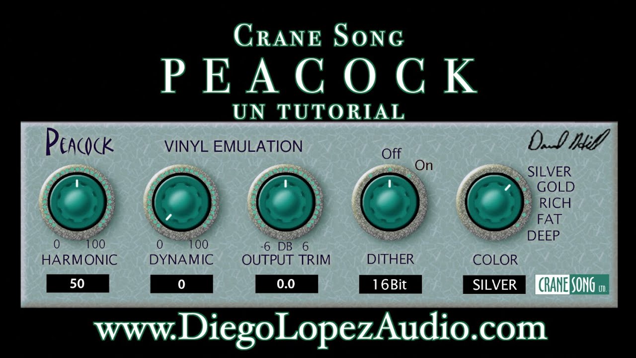 Crane Song Peacock, un tutorial - Lecciones de Grabación con Diego López