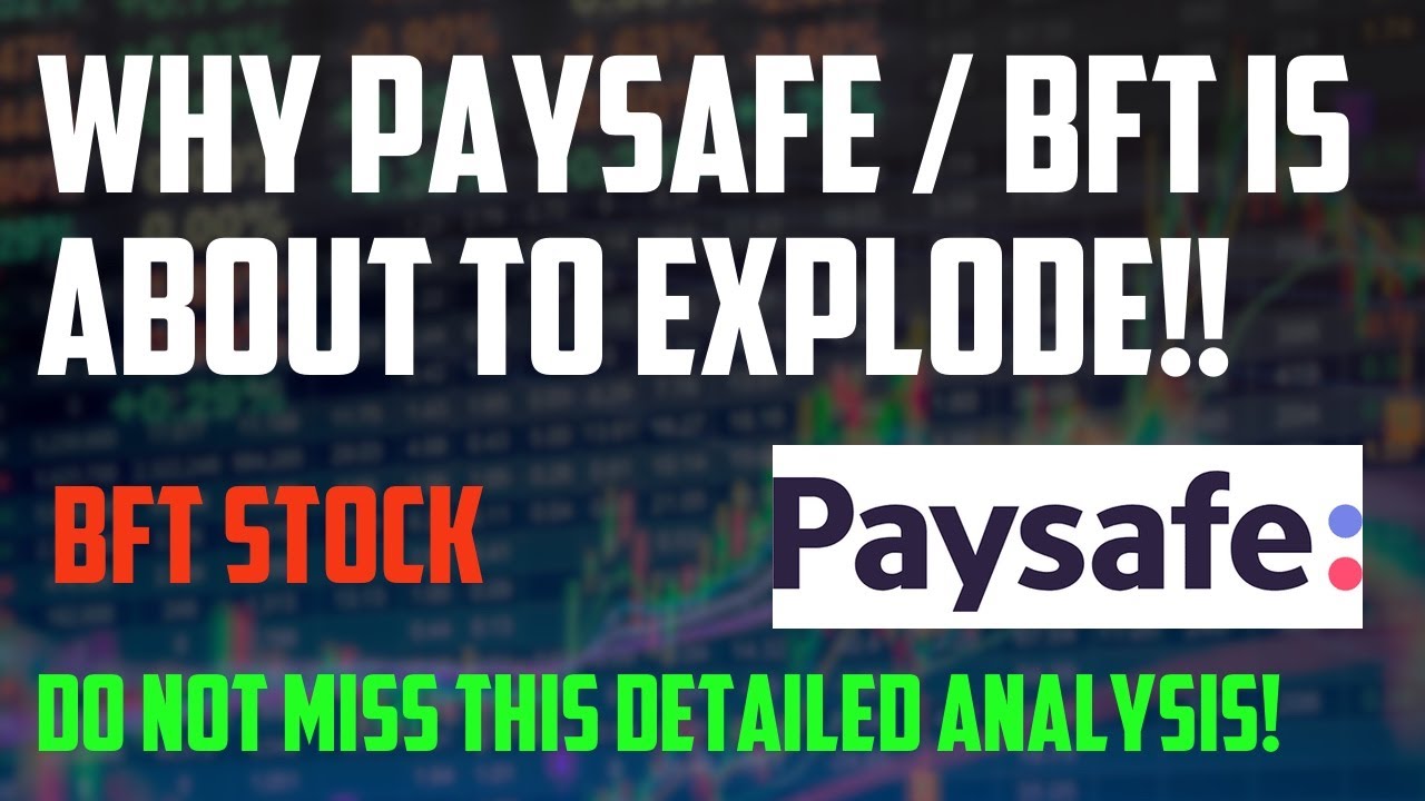 MASSIVE Paysafe / BFT Update | Payment stocks key price target indicator...