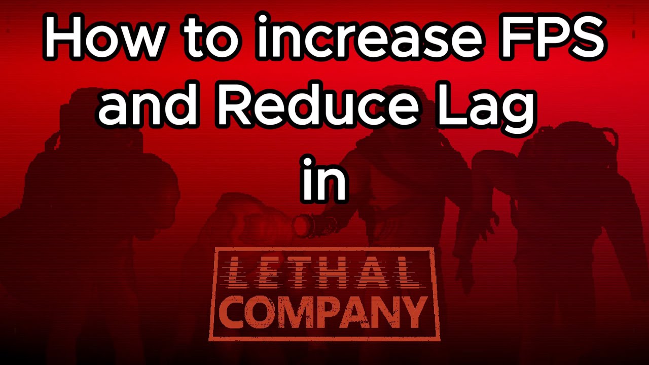 How to increase FPS in Lethal Company | Low Graphics Mod