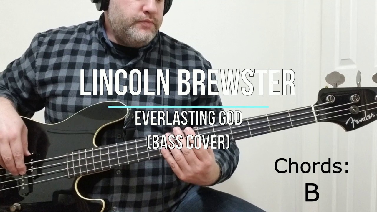 Lincoln Brewster - Everlasting God Bass Cover (Chords In Video)