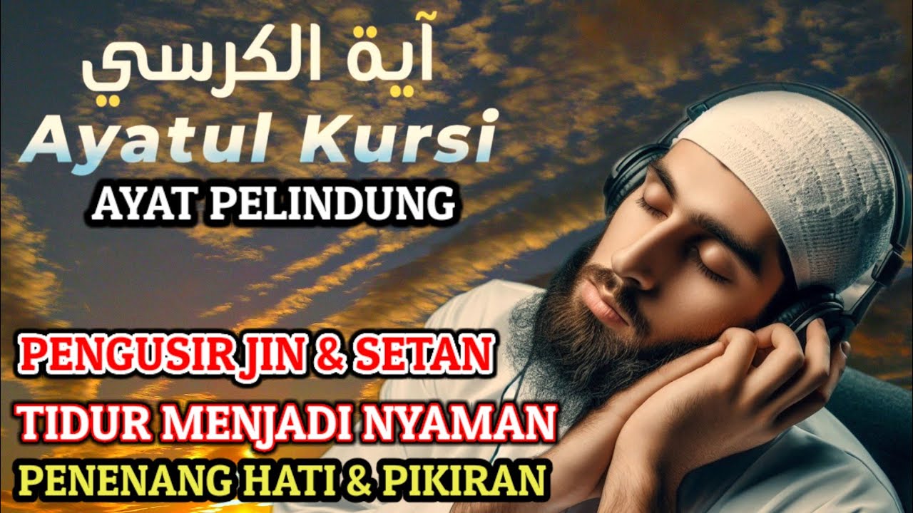 Ayat Kursi: Benteng Sunyi di Malam Hari | Tidur Tenang, Hati Dijaga Allah