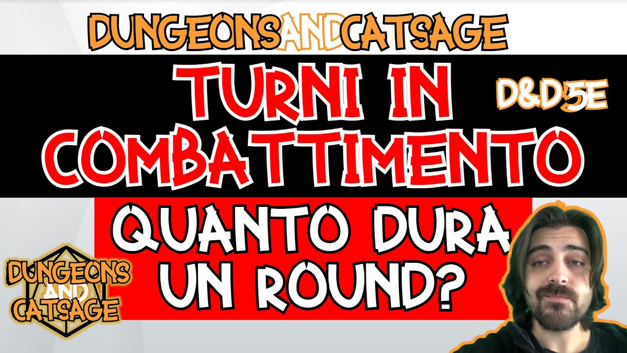 Turni di combattimento / Round - D&D 5e Ita