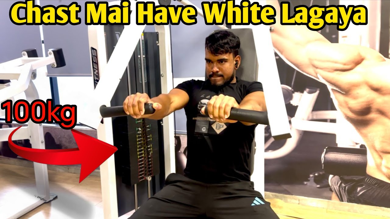 ￼ Gym Mai Chest Lagaya Aaj 
