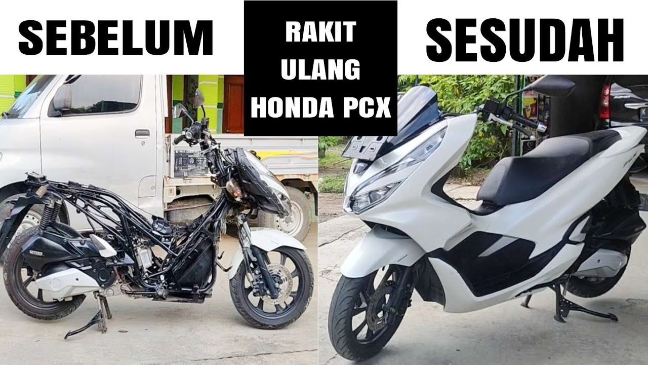 MERAKIT ULANG BODY HONDA PCX || REBUILD FULL BODY HONDA PCX