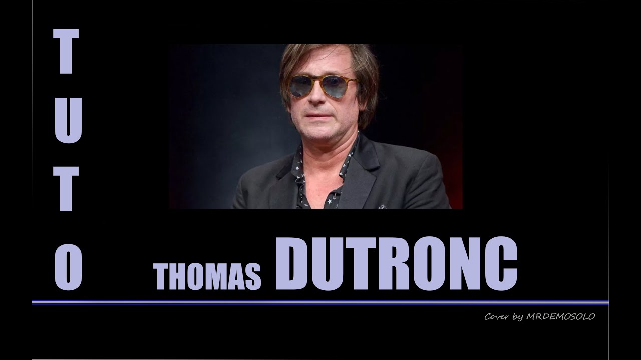 THOMAS DUTRONC - LES P'TITS BONHEURS - TUTO GUITAR GRILLE D'ACCORDS 5 + FREE TAB