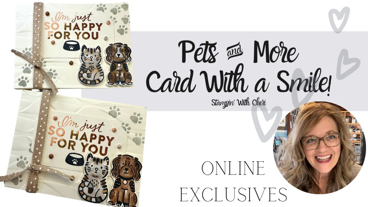 Pets & More: Stampin Up Online Exclusives Create Cards To Bring a Smile!