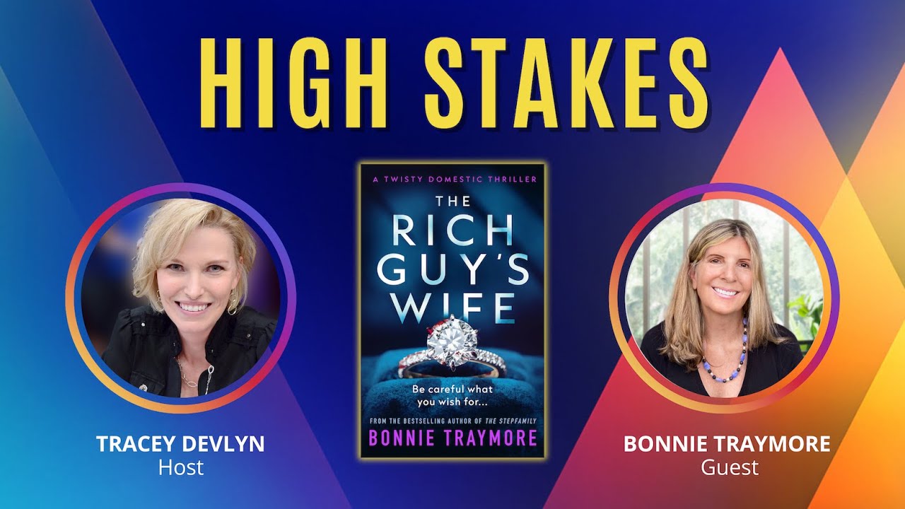 Bonnie Traymore on THE RICH GUY’S WIFE & the Perils of Dating in NYC