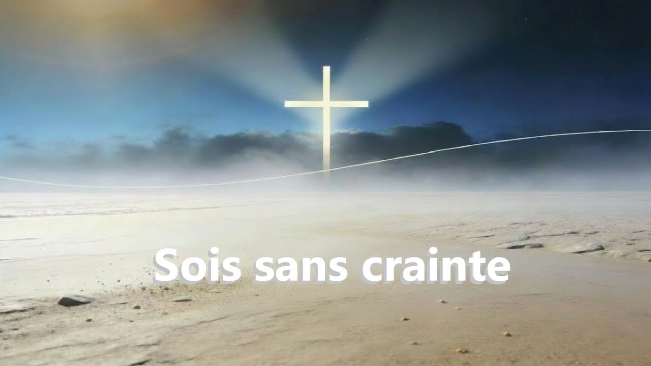 Sois sans crainte - chant de confiance en l'amour de J&eacute;sus 🙏🎶✝️🕊️