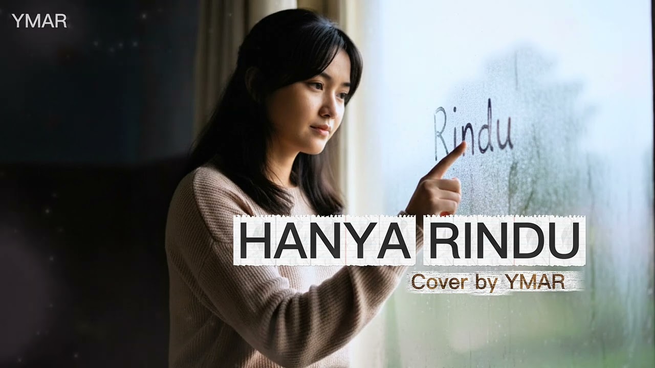 HANYA RINDU – Andmesh | Cover by YMAR