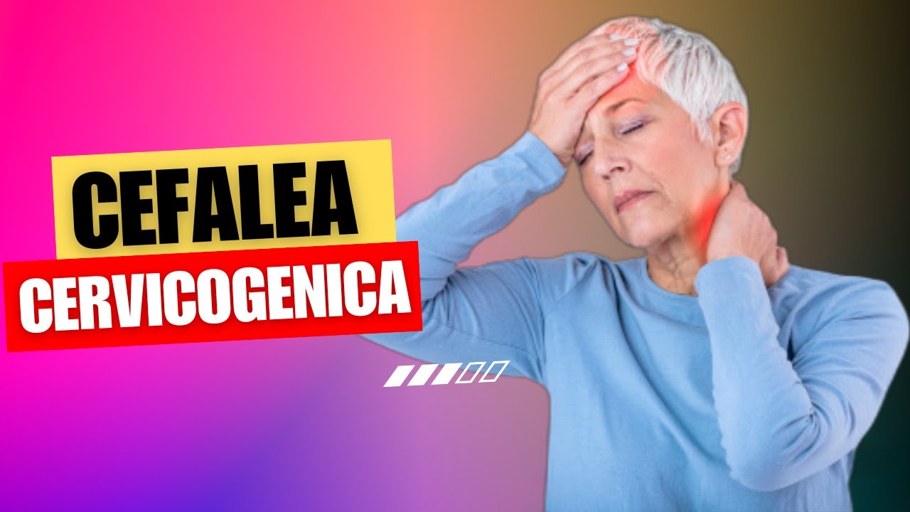 CEFALEA CERVICOGENICA: SINTOMI E RIMEDI