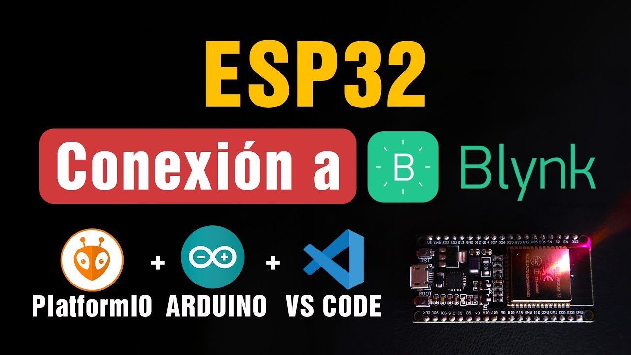 ESP32 Conexión con Blynk