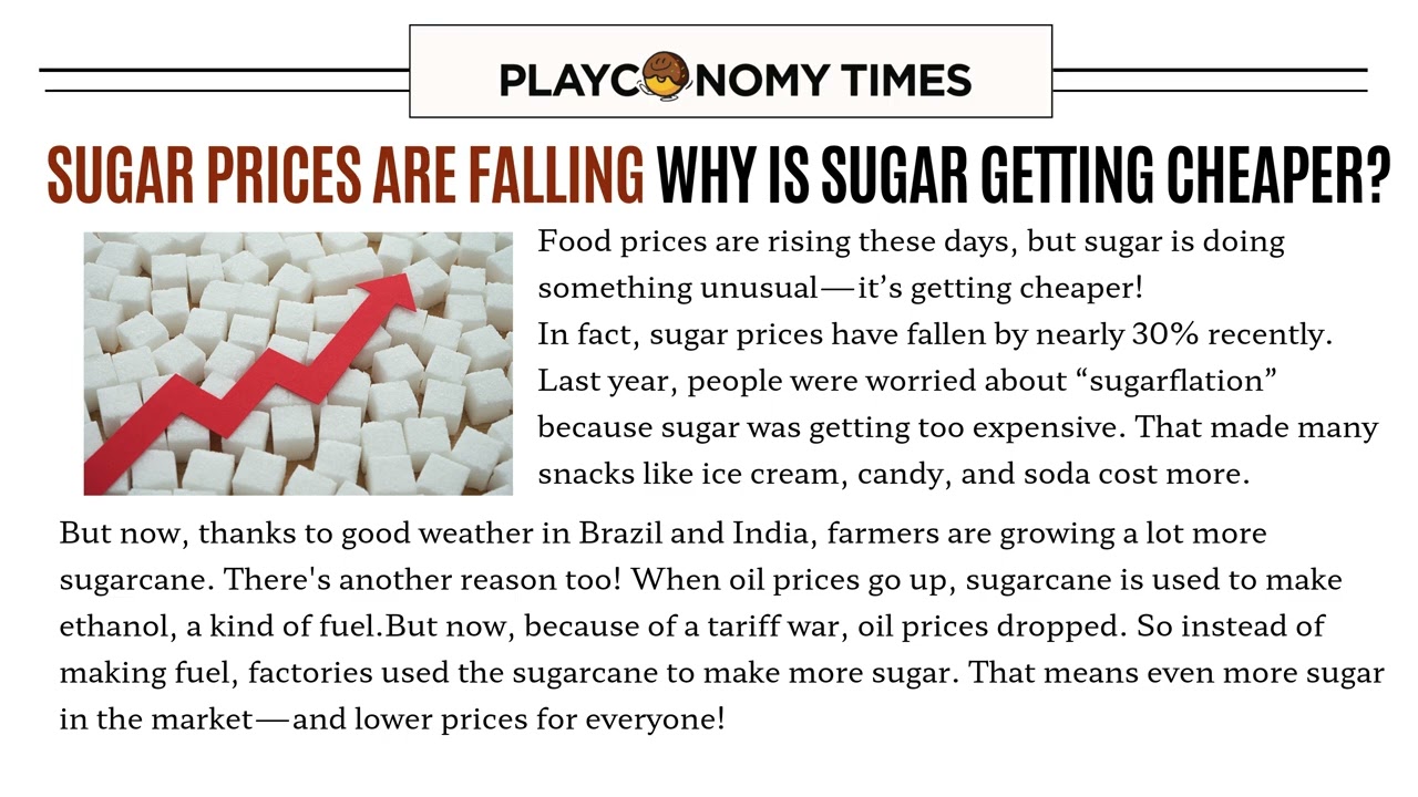 [Playconomy Times] 2025.05 Sugar Prices Are Falling