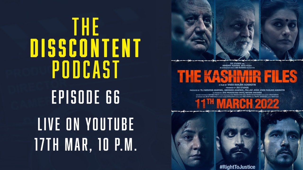 EPISODE 66: THE KASHMIR FILES