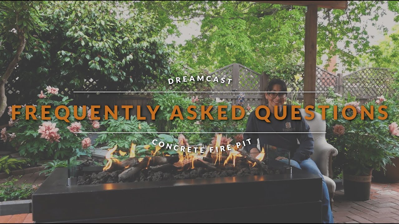 Frequently Asked Questions for the Dreamcast Concrete Firepit
